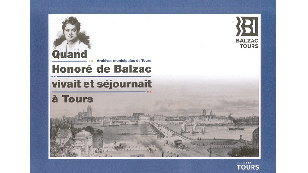 Quand Honoré de Balzac vivait et séjournait à Tours