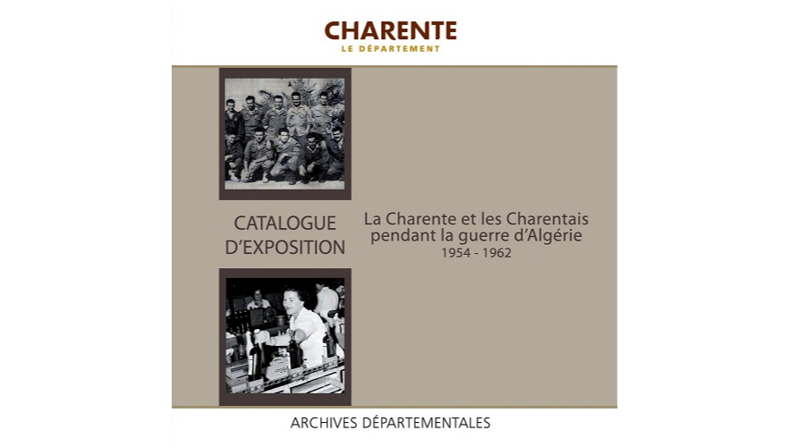 La Charente et les Charentais pendant la guerre d’Algérie, 1954-1962