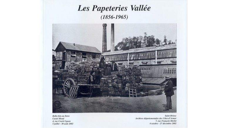 Les Papeteries Vallée (1856-1965)