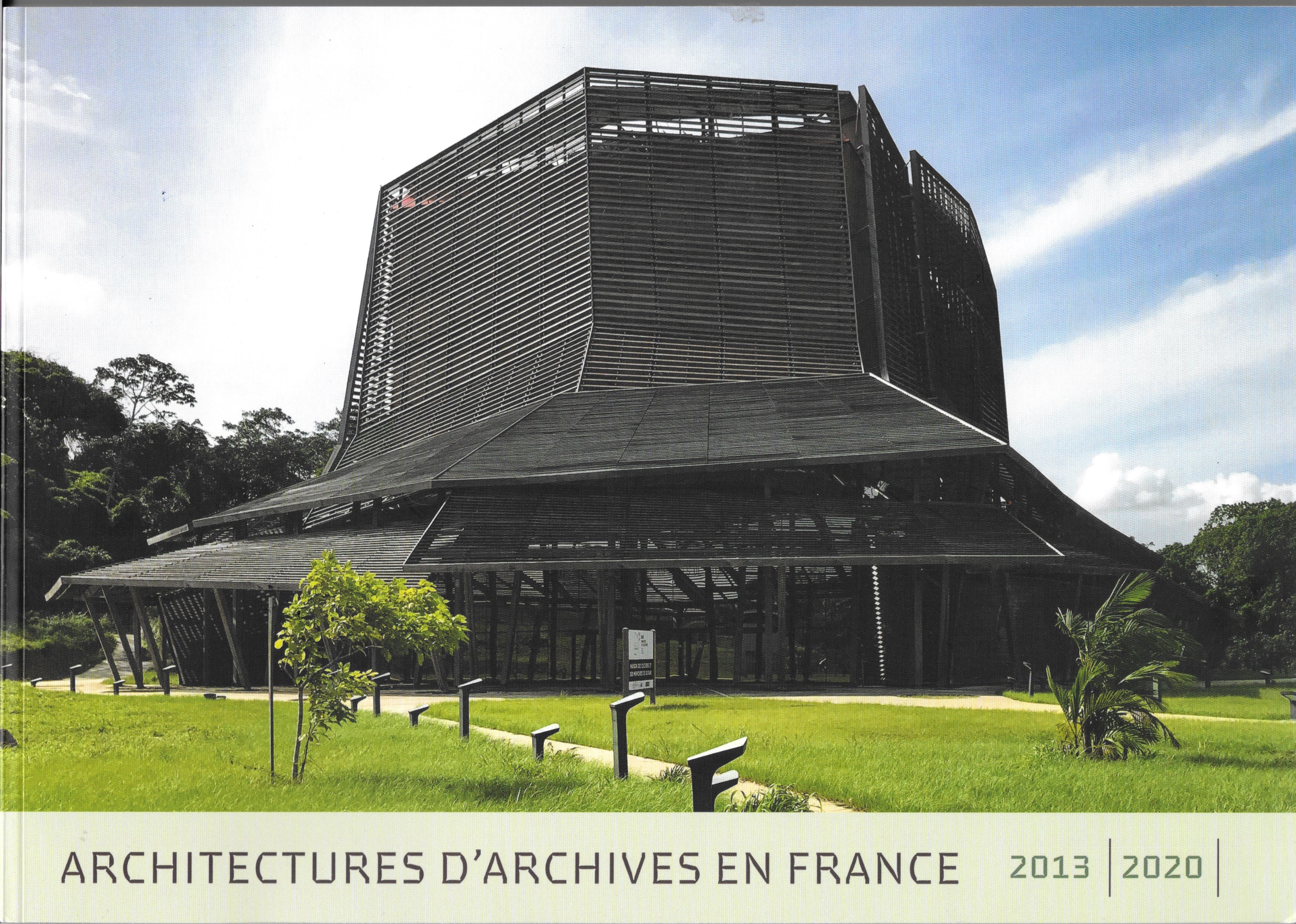 Architectures d'archives en France : 2013-2020