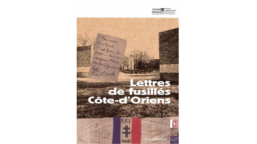 Lettres de fusillés Côte-d’Oriens