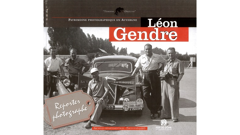 Léon Gendre. Reporter photographe / Léon Gendre. Photographe aérien